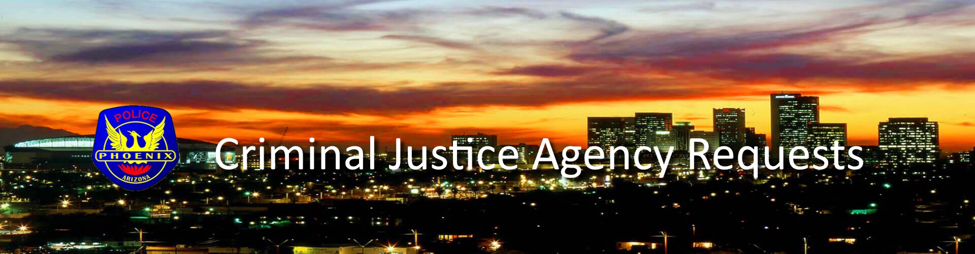 Criminal Justice Agency Requests